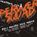 Perwer Squad Mixtape